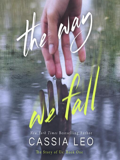 Title details for The Way We Fall by Cassia Leo - Available